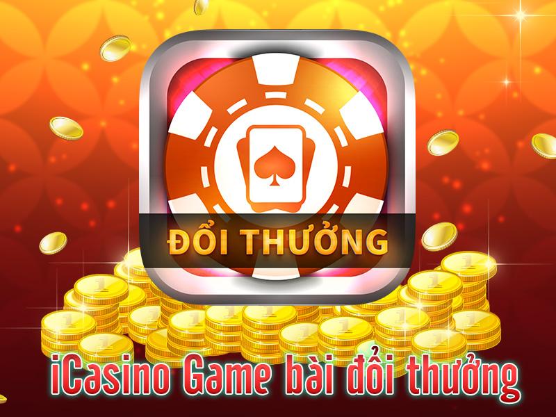 Icasino  –  Đẳng Cấp Cổng game đổi thưởng đạt chuẩn Casino Quốc Tế