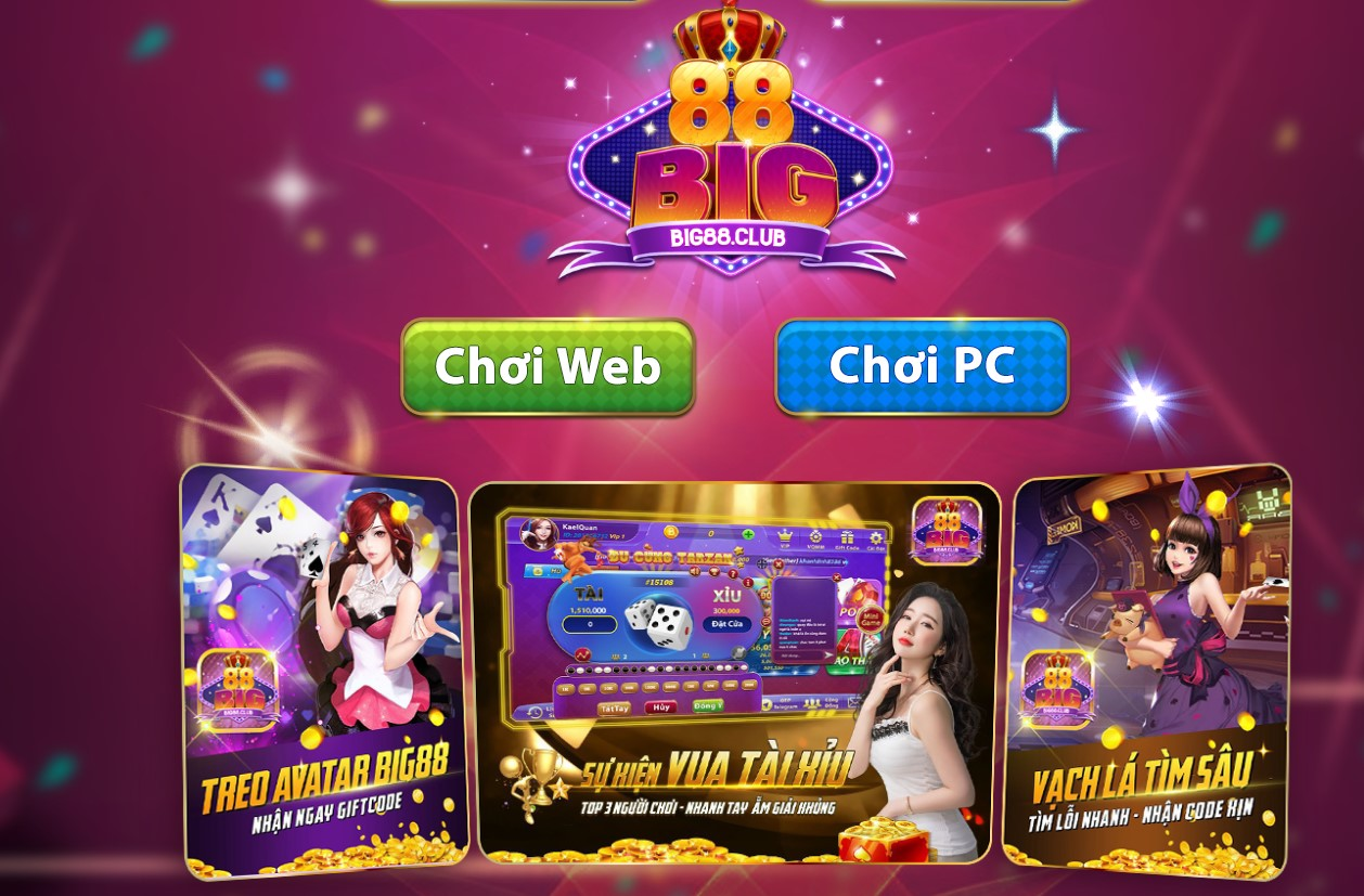 Game Big88 Club – Chiến ngay tại game bài Big88 Club trên các PC và web