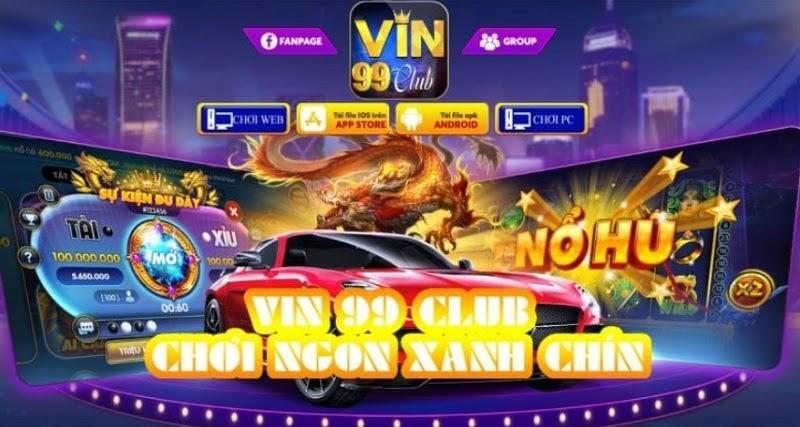 Vin99 club - nhà cái uy tín hay lừa đảo? 